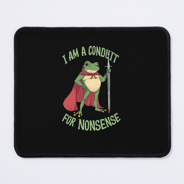 Item preview, I Am A Conduit For Nonsense Funny Frog Knight RPG Gamer designed and sold by RetroMini2026.