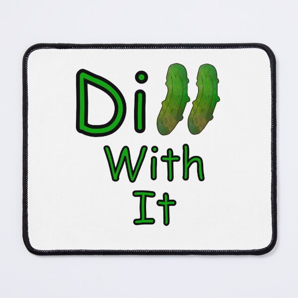 Item preview, Dill With It Dill Pickle designed and sold by Sartoris Art.