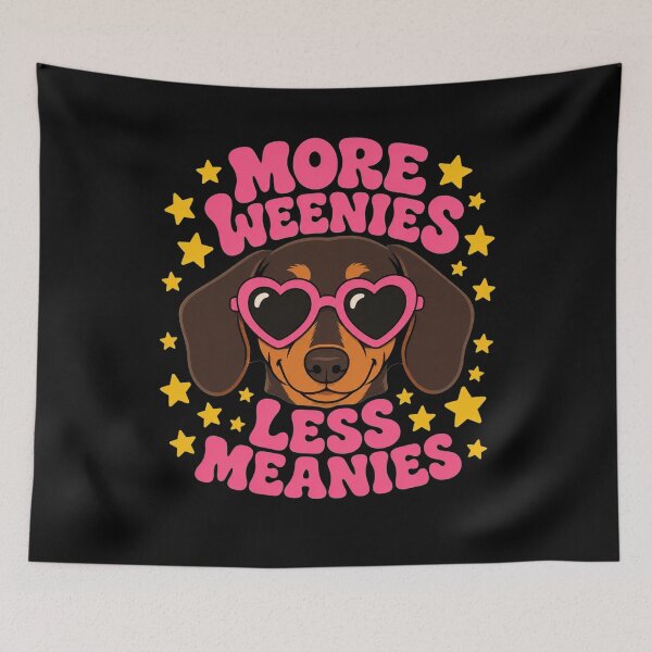 Item preview, Cute More Weenies Less Meanies Funny Dachshund Dog Lover designed and sold by clothesy7.