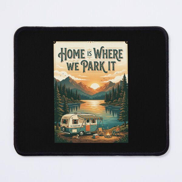 Item preview, Home Is Where We Park It – RV Life Camping Design designed and sold by PGRprint.