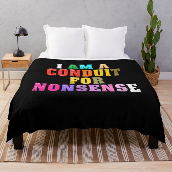 Item preview, I Am A Conduit For Nonsense Funny Humorous Personality designed and sold by RetroMini2026.