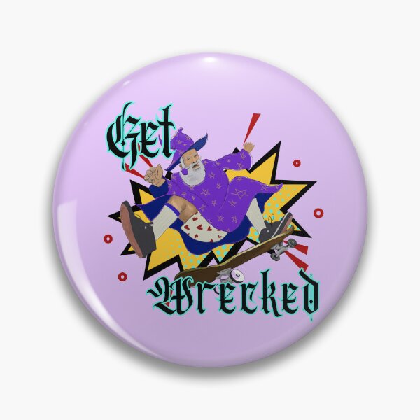 Item preview, GET WRECKED -- Skateboard Wizard Meme Comic Style Pop Art Funny Sticker designed and sold by Spacetrashpress.