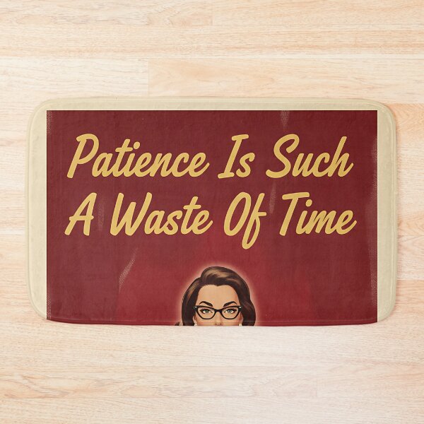 Item preview, Funny Vintage Patience Is Such A Waste Of Time Retro Sarcastic Gift For Her designed and sold by Retro-Anime9.