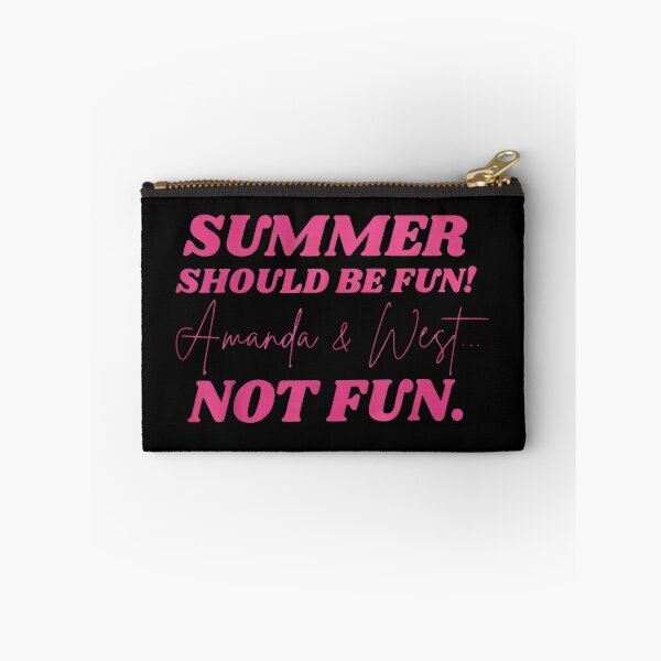 Item preview, Summer Should Be Fun Amanda And West Not Fun Bravo Reality TV Quote designed and sold by Daisy Grimes.