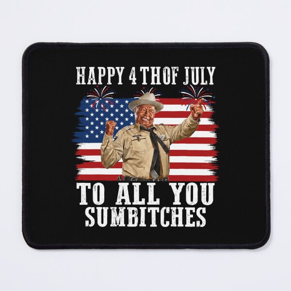 Item preview, Happy 4th Of July To All You Sumbitches  designed and sold by MaidenIRK.