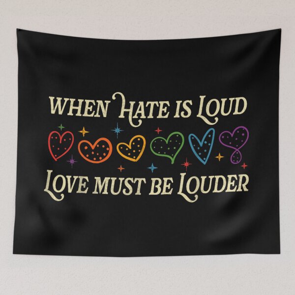 Item preview, When Hate Is Loud Love Must Be Louder Kindness Cute Colorful Hearts designed and sold by Daisy Grimes.