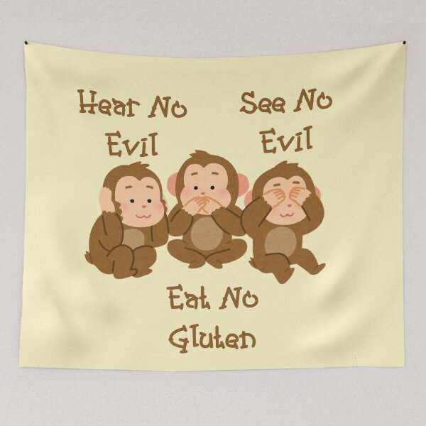 Item preview, Hear No Evil See No Evil Eat No Gluten Design designed and sold by Vileprint.