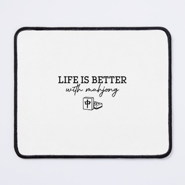 Item preview, Life Is Better With Mahjong Funny Mahjong Lover Tile Game designed and sold by designclub.