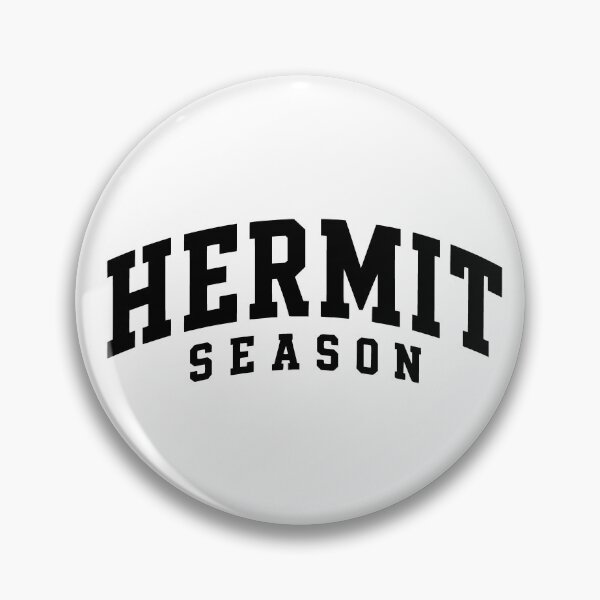 Item preview, Hermit Season Homebody Introvert Cozy Stay Home Antisocial designed and sold by JackCurtis1991.
