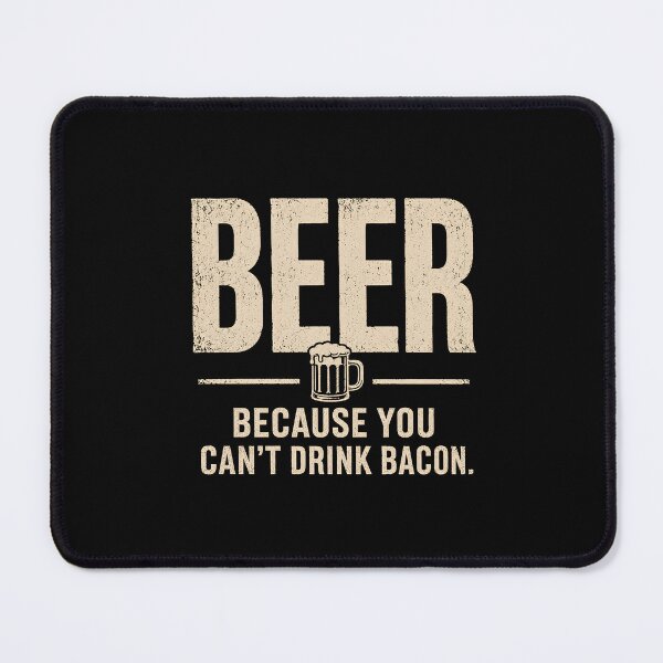 Item preview, Beer Because You Cant Drink Bacon designed and sold by zoes-ink.