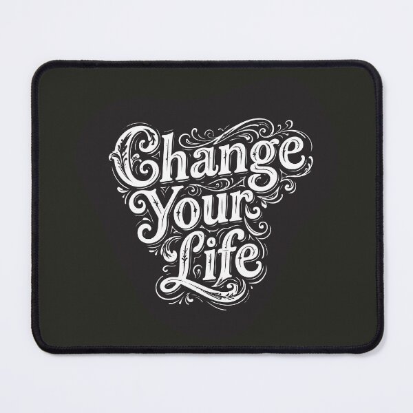 Item preview, Change Your Life designed and sold by LisaMise.