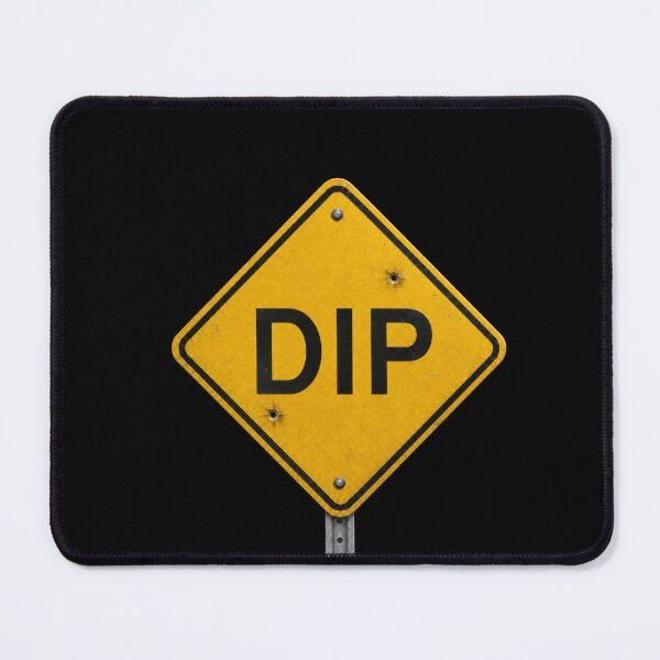 Item preview, DIP Warning Sign — Funny Weathered Road Sign Design designed and sold by GraphicsMark.