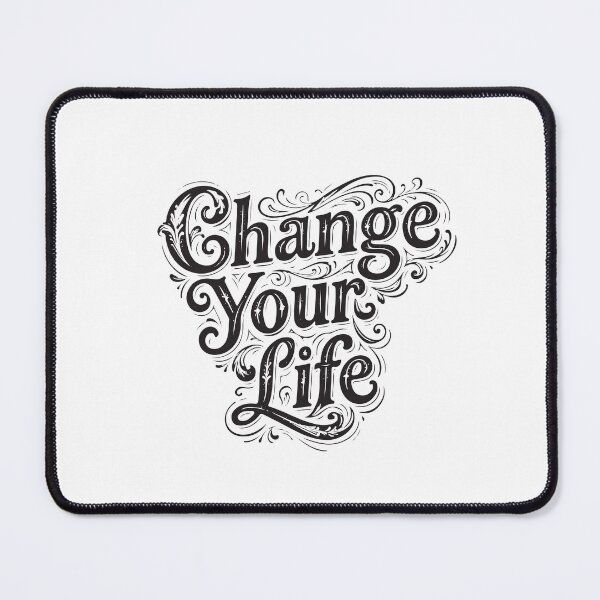 Item preview, Change Your Life - Black on White designed and sold by LisaMise.