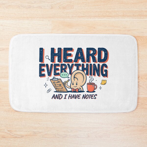 Item preview, I Heard Everything And I Have Notes Funny Office Humor designed and sold by Fitswear.