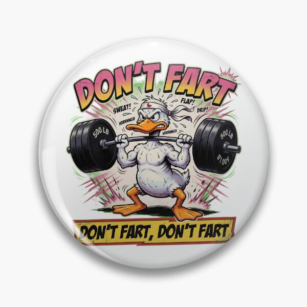 Item preview, Don't Fart Duck Weightlifting Gym Humor designed and sold by TshirtsOnline-.