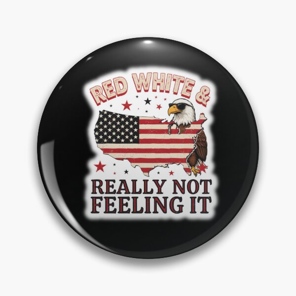 Item preview, Red White & Really Not Feeling It designed and sold by Naitsebas.