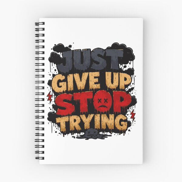 Item preview, Just Give Up Stop Trying – Dark Humor Grunge Typography Design for Sarcastic, Anti-Motivation & Gothic Aesthetic Lovers designed and sold by crackerflake.