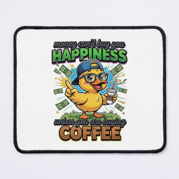 Item preview, Coffee Duck Money Can't Buy Happiness designed and sold by TshirtsOnline-.