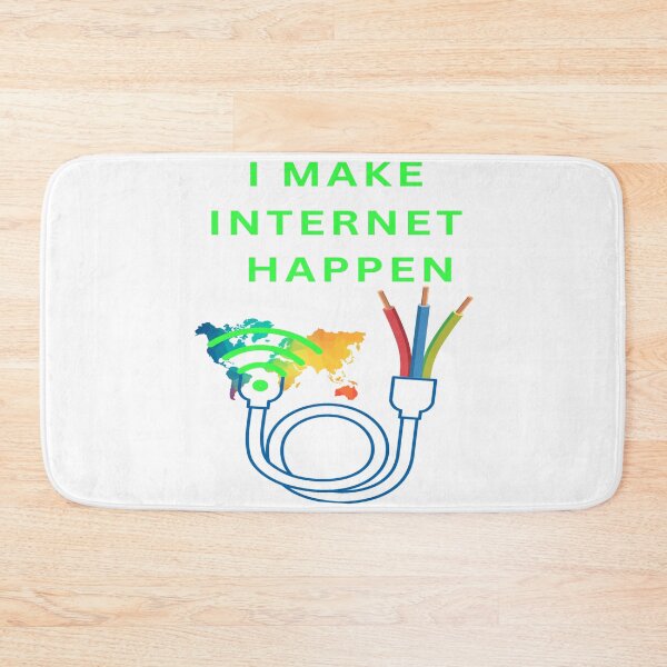 Item preview, I make internet happen designed and sold by FiberatWorkTechs.