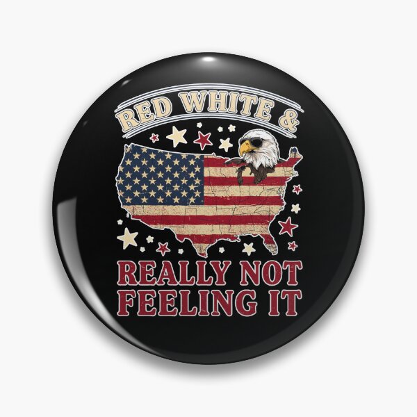 Item preview, Red White & Really Not Feeling It designed and sold by Naitsebas.