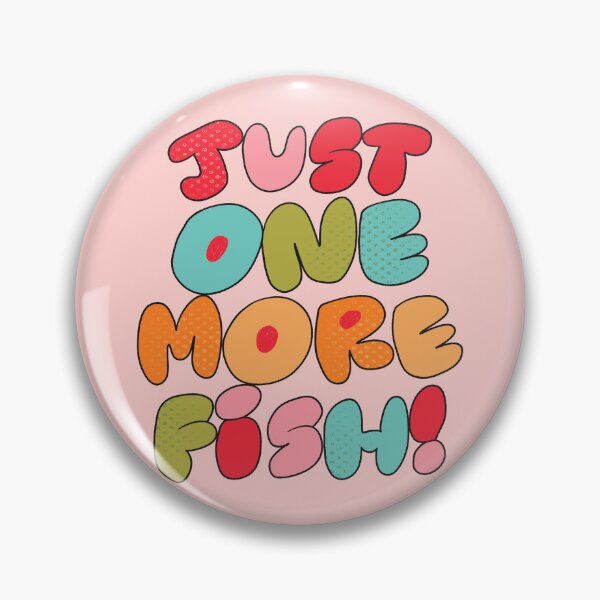 Item preview, Just One More Fish (Pink) designed and sold by yellowflowerhut.