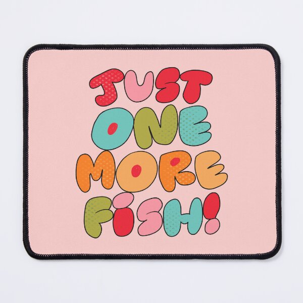 Item preview, Just One More Fish (Pink) designed and sold by yellowflowerhut.