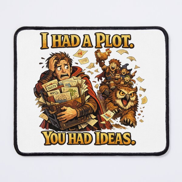Item preview, I Had a Plot. You Had Ideas. designed and sold by ESSClothing.