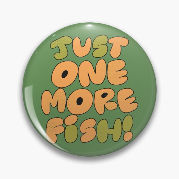Item preview, Just One More Fish (Green) designed and sold by yellowflowerhut.
