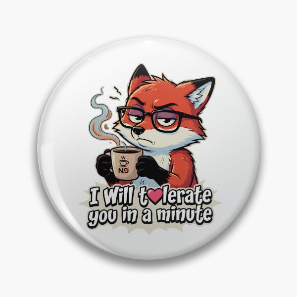 Item preview, Grumpy Fox Coffee Tolerance Minute Design designed and sold by TshirtsOnline-.