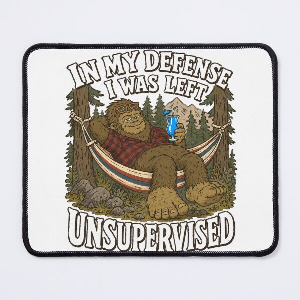 Item preview, Bigfoot Left Unsupervised Funny Camping Vacation designed and sold by bosamji.