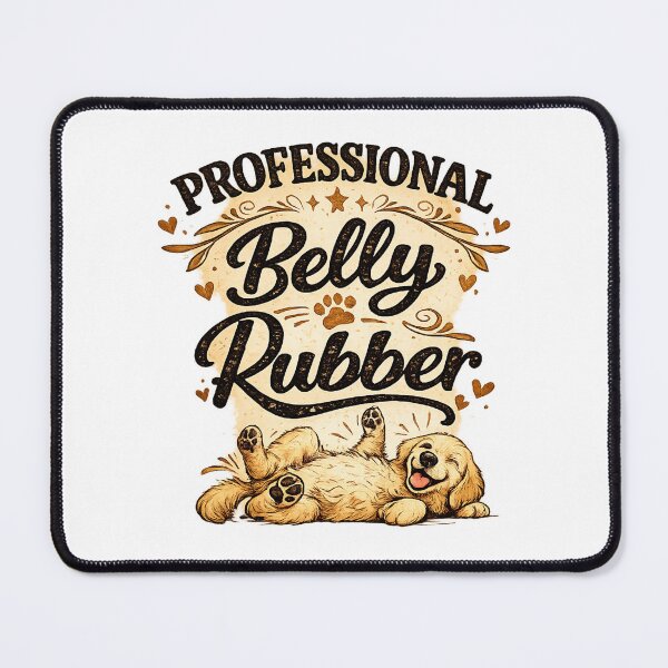 Item preview, Professional belly rubs and golden joy designed and sold by Side Quest Co..