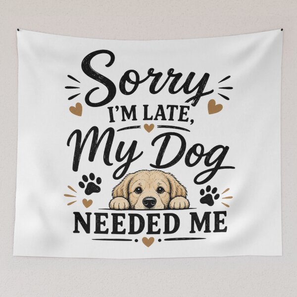 Item preview, Sorry, I'm late, my dog needed me designed and sold by Side Quest Co..