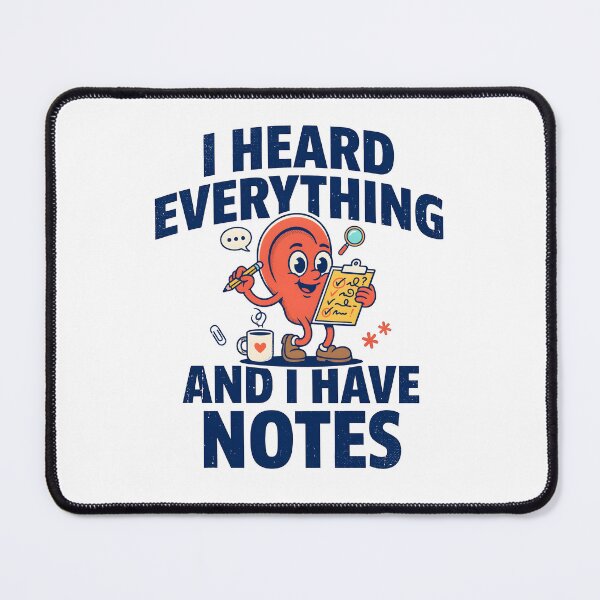 Item preview, I Heard Everything And I Have Notes Office Gossip Expert designed and sold by Fitswear.
