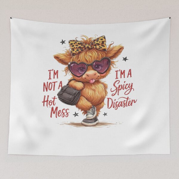 Item preview, Sarcastic Highland Cow, I'm Not Hot Mess I'm Spicy Disaster designed and sold by Jack W Art.