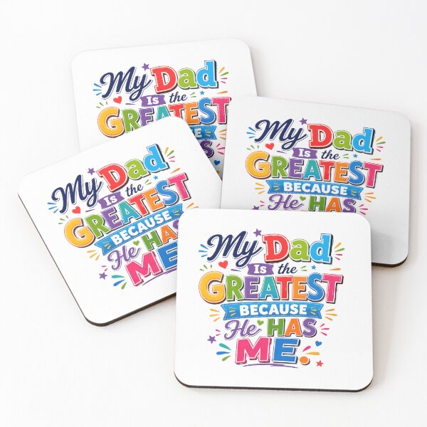 Item preview, My Dad Is The Greatest Because He Has Me Funny Father’s Day Gift designed and sold by WHDProduction45.