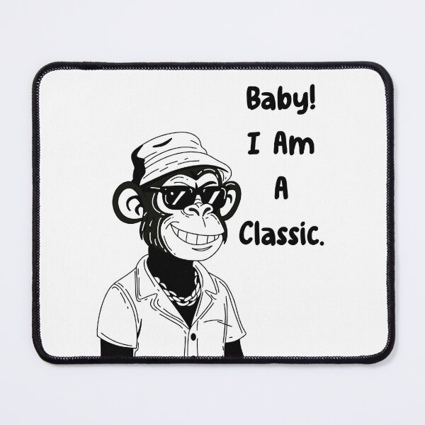 Item preview, Baby, I am a classic. designed and sold by givememytees.