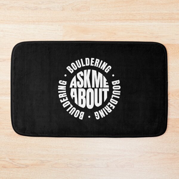Item preview, Ask Me About Bouldering designed and sold by MaryAller.
