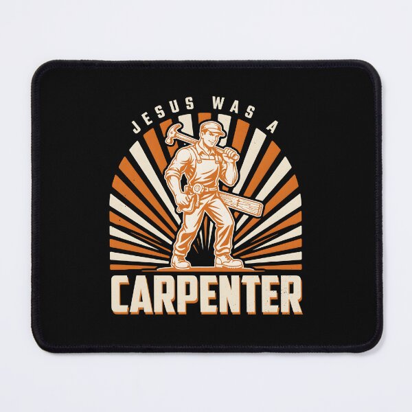 Item preview, Jesus Was a Carpenter Christian Apparel for Builders and Woodworkers designed and sold by Redgiant87x.