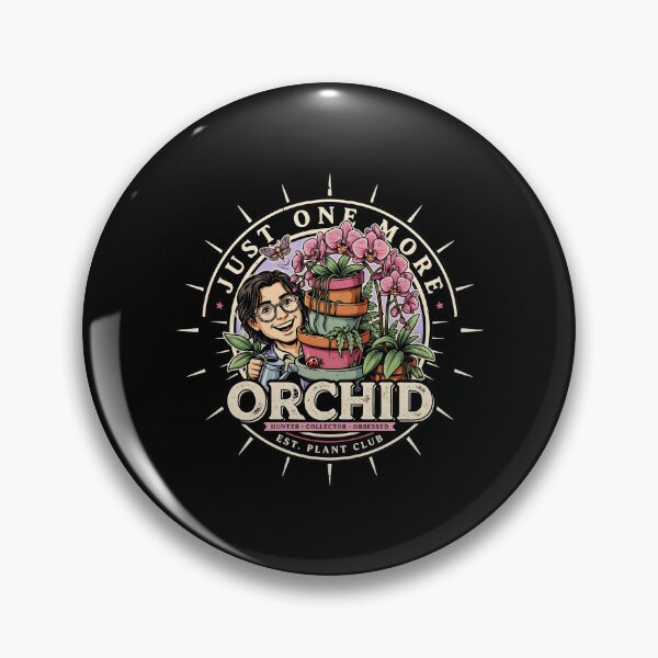 Item preview, Just One More Orchid Funny Orchid Lover Design for Plant Collectors designed and sold by Redgiant87x.