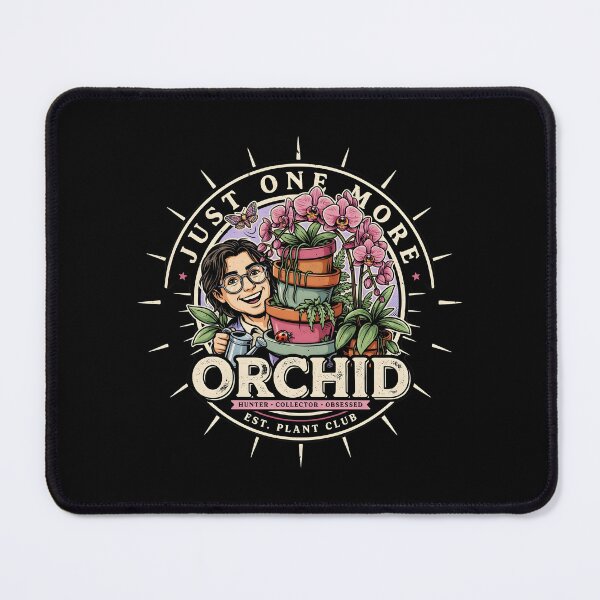 Item preview, Just One More Orchid Funny Orchid Lover Design for Plant Collectors designed and sold by Redgiant87x.