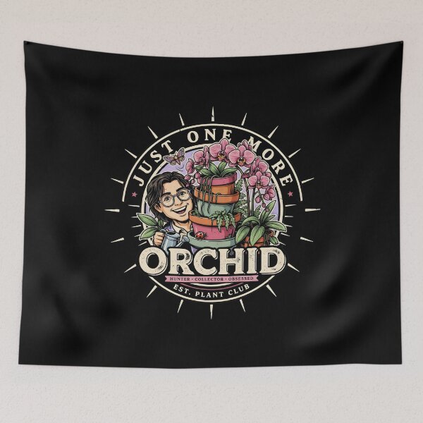 Item preview, Just One More Orchid Funny Orchid Lover Design for Plant Collectors designed and sold by Redgiant87x.