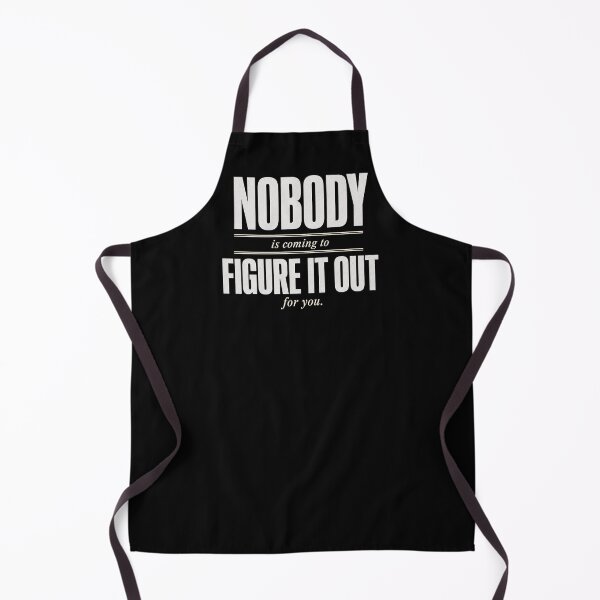 Item preview, Nobody Is Coming to Figure It Out for You — Entrepreneur designed and sold by The Rough Edit.