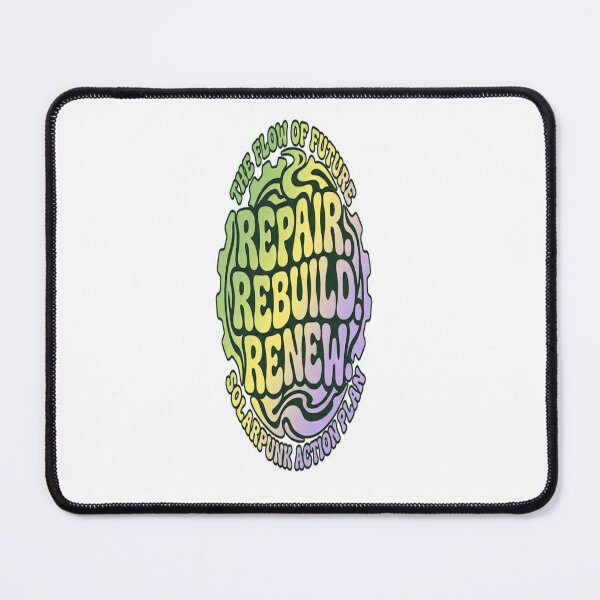Item preview, Repair Rebuild Renew Solarpunk Action Plan Groovy Wavy Text designed and sold by Csaba1983.