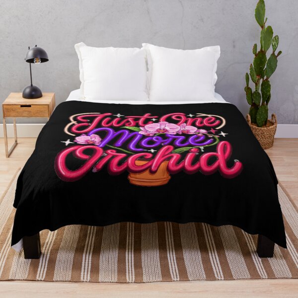 Item preview, Just One More Orchid Cute Funny Orchid Lover Plant Design designed and sold by Redgiant87x.