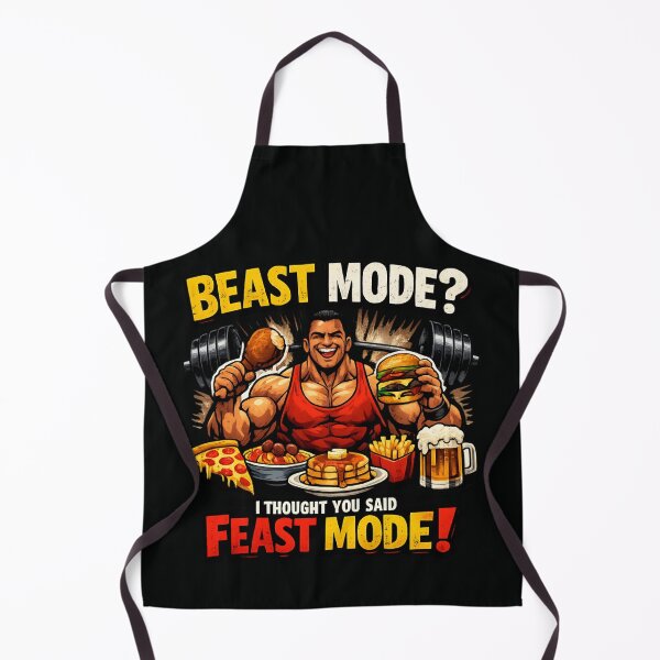 Item preview, Beast Mode? I Thought You Said Feast Mode designed and sold by SidTastic .