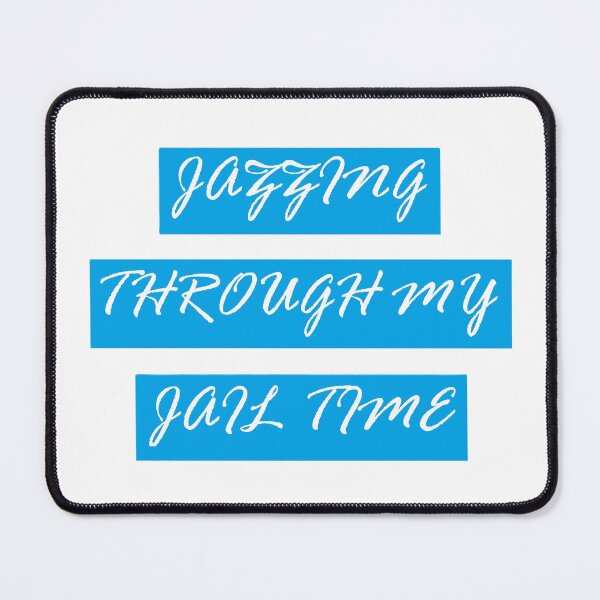 Item preview, JAZZING THROUGH MY JAIL TIME designed and sold by Thalmann Designs TM.