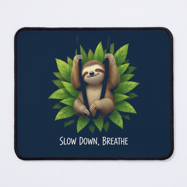 Item preview, Happy Sloth Slow Down Breathe Yoga Lover Design designed and sold by WellspringXflow.