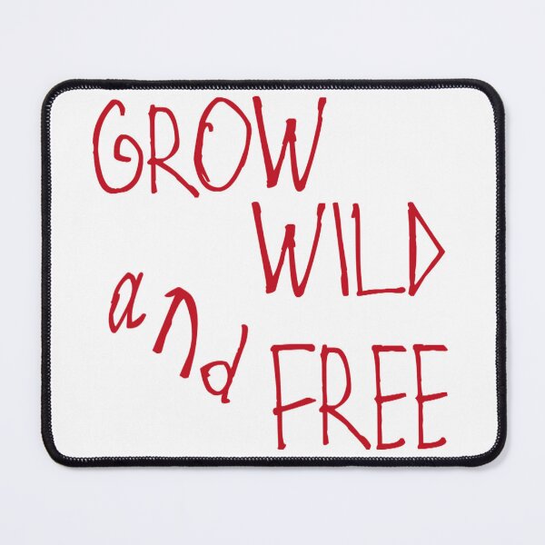 Item preview, Grow Wild and Free designed and sold by kinpirks.