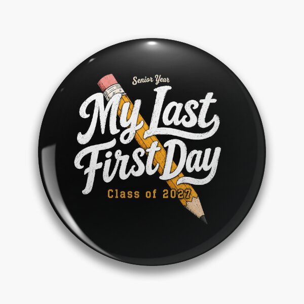 Item preview, Class of 2027 Senior Year My Last First Day Back to School Gift designed and sold by Gabmod14.