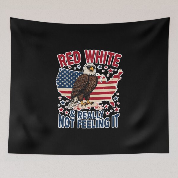 Item preview, Red White & Really Not Feeling It designed and sold by Naitsebas.